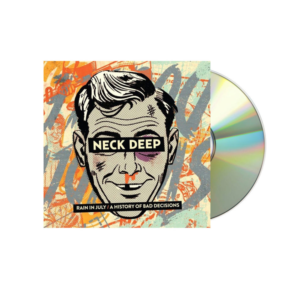 NECK DEEP Rain In July A History Of Bad Decisions CD