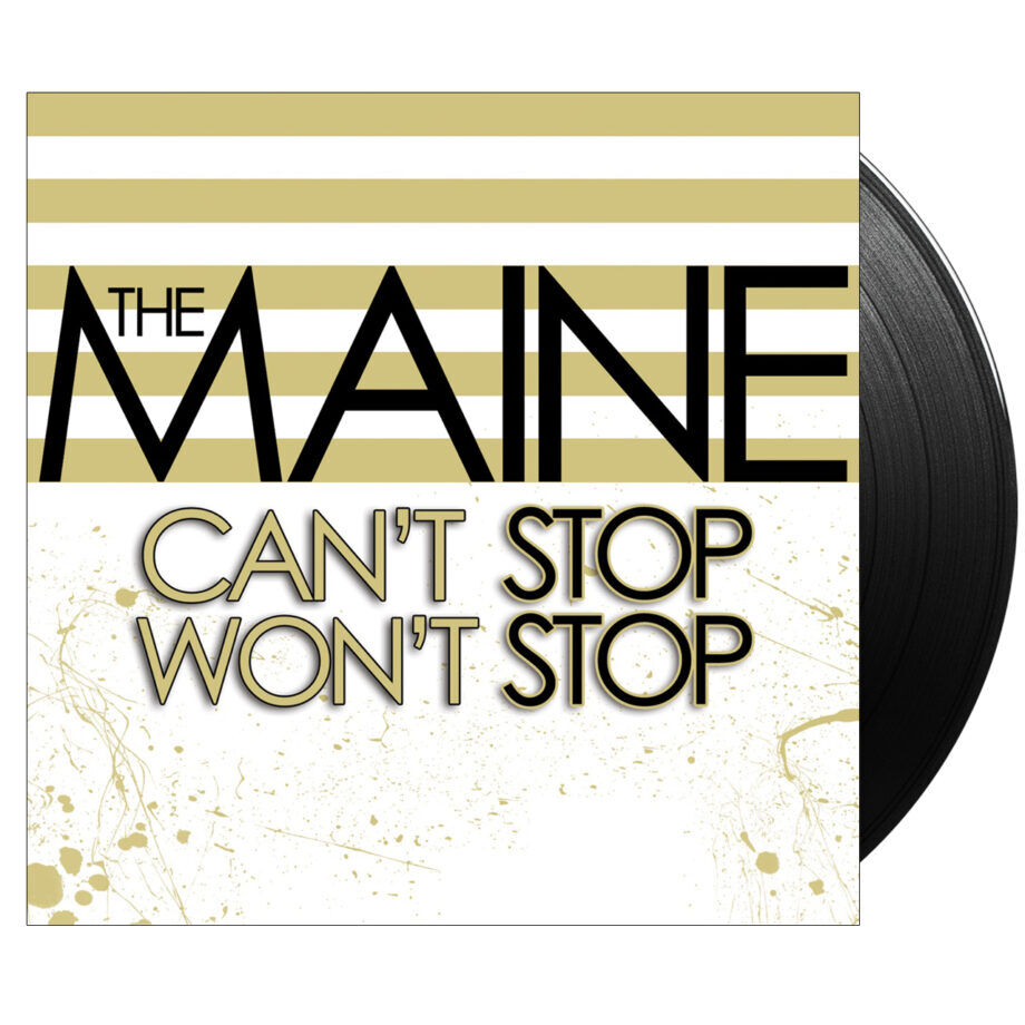 The Maine Can't Stop Won't Stop (15th Anniversary Edition) Vinyl (black, 1lp)