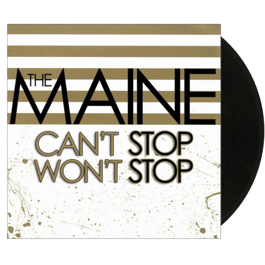 THE MAINE Can't Stop Won't Stop Vinyl