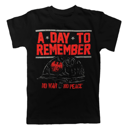 A Day To Remember No War Tshirt