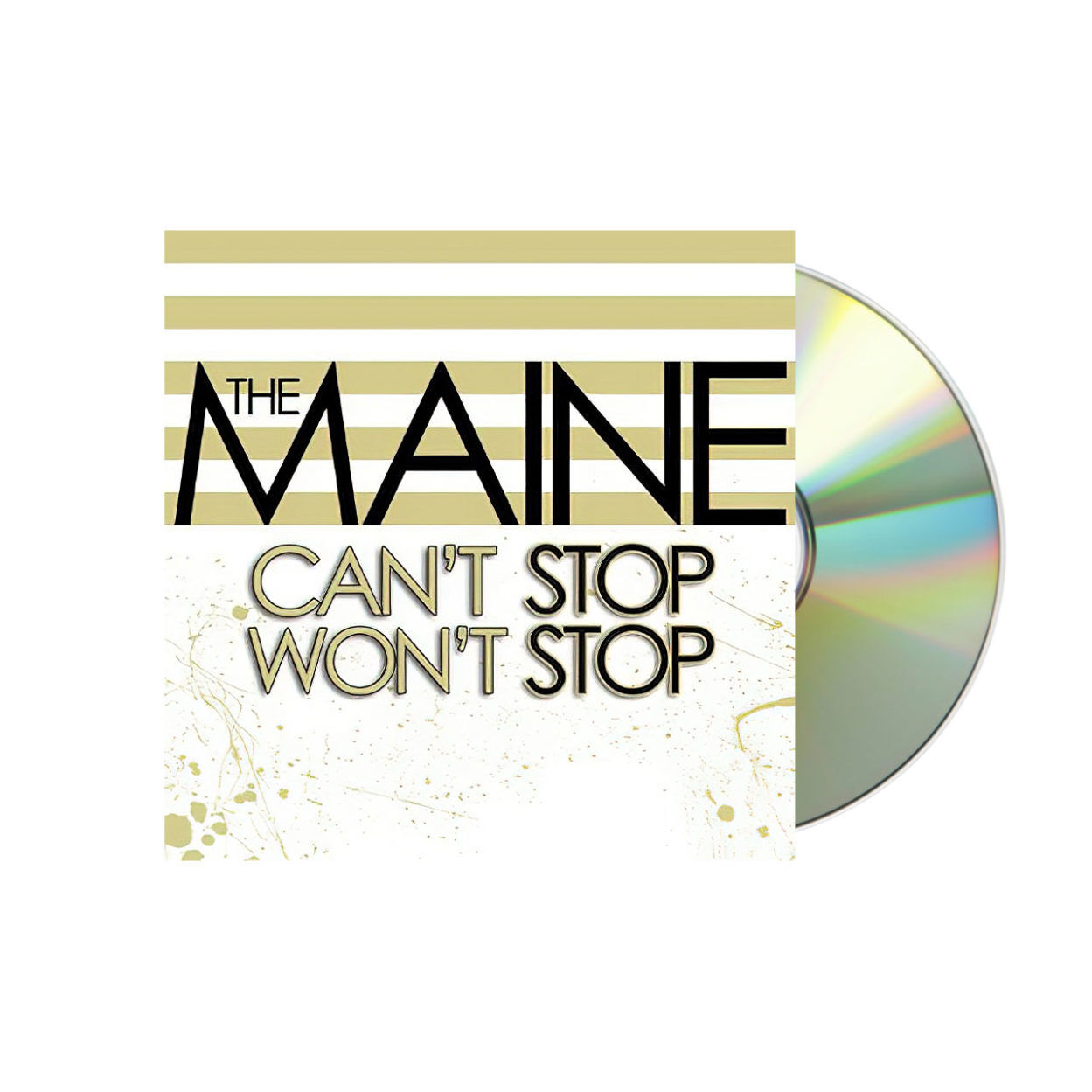 THE MAINE Can't Stop Won't Stop CD