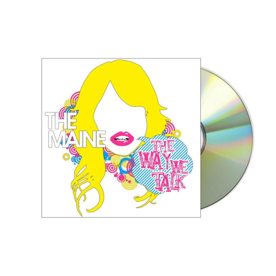 THE MAINE The Way We Talk CD