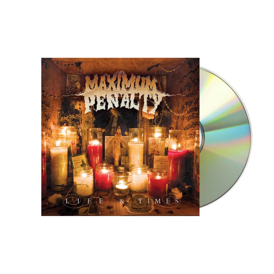 MAXIMUM PENALTY Life & Times CD