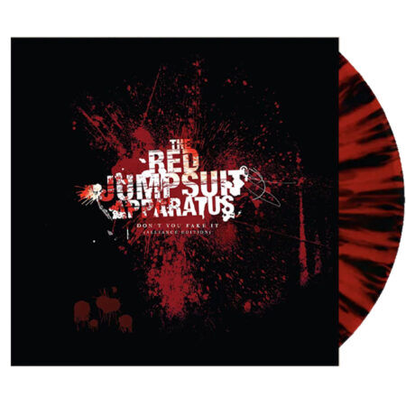 THE RED JUMPSUIT APPARATUS Don’t You Fake It RedBlack Splatter Vinyl