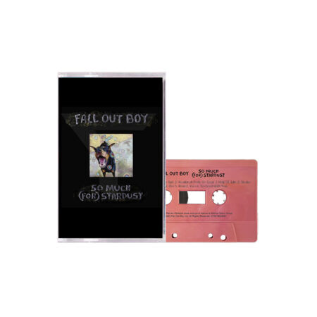 FALL OUT BOY So Much (For) Stardust cassette