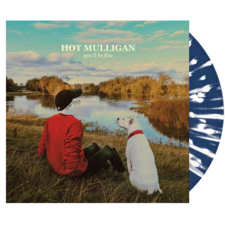 Hot Mulligan You'll Be Fine White Blue Vinyl