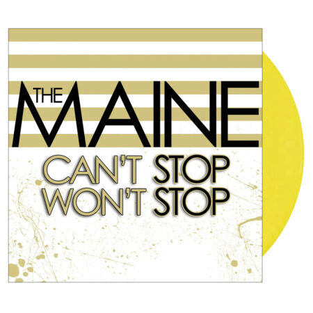 The Maine Can't Stop Won't Stop (15th Anniversary) Indie Lemon 1lp Vinyl