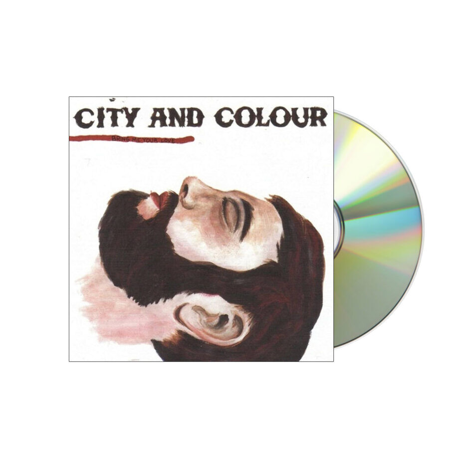 City And Colour Bring Me Your Love Jewel Case Cd