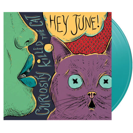 Hey june curiosity killed the cat vinyl (baby blue, 1lp)