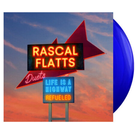 Rascal flatts life is a highway refueled duets vinyl (blue, 1lp)